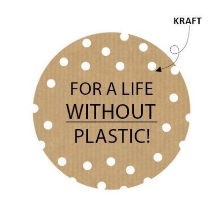 Sticker kraft rond 50mm - For a life without plastic! 250p/r