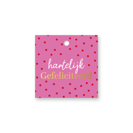 Cadeaulabel Hartelijk gefeliciteerd - 60x60mm - roze gift tag