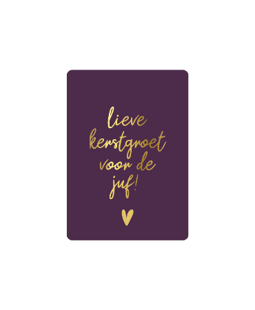 Cadeaukaartje A7 Lieve kerstgroet voor de juf - Kerstkaart juf