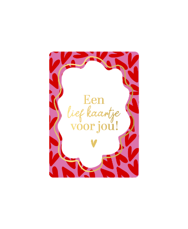 Cadeaukaartje A7 Een lief kaartje voor jou - Kleine kaartjes