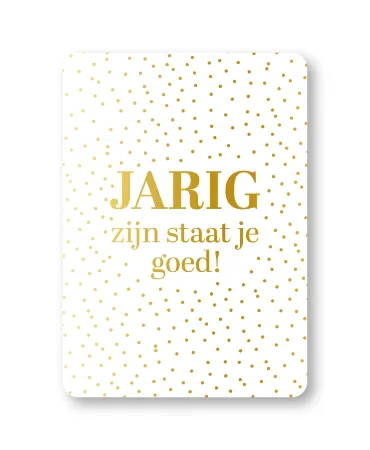 KP® Wenskaarten A6 - Jarig zijn staat je goed (luxury dots) - 10 stuks